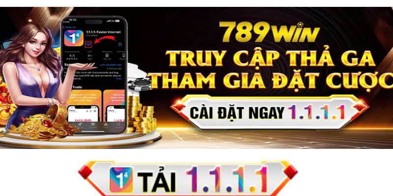 Tải App 789WIN trải nghiệm mọi lúc mọi nơi