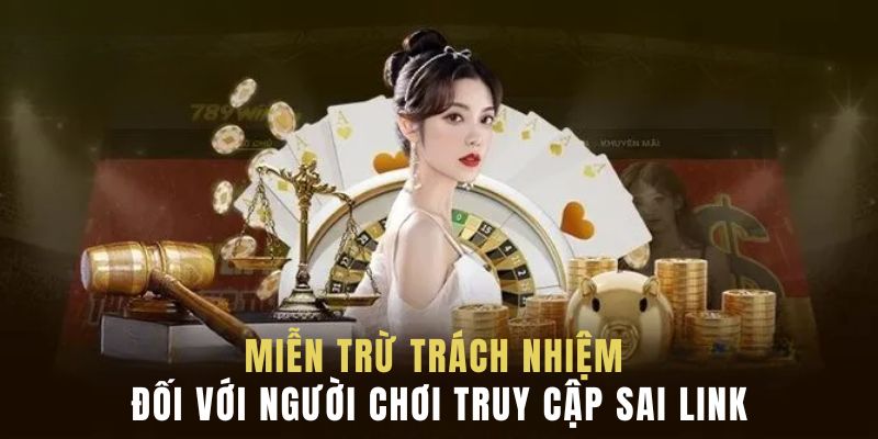 Miễn trừ trách nhiệm 789win với khách hàng vào web giả mạo